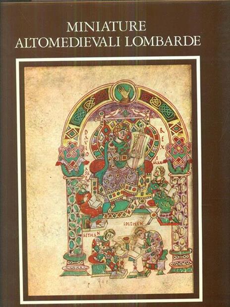 Miniature altomedievali lombarde I La poesianella Bibbia II Nota storica - Santucci,Paredi - copertina