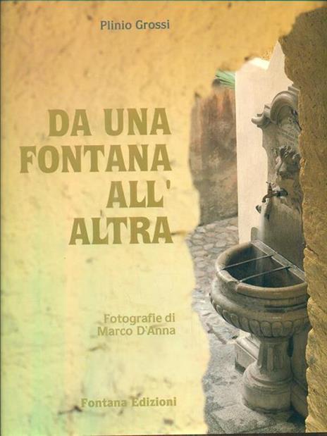 Da una fontana all'Altra - Plinio Grossi - 6