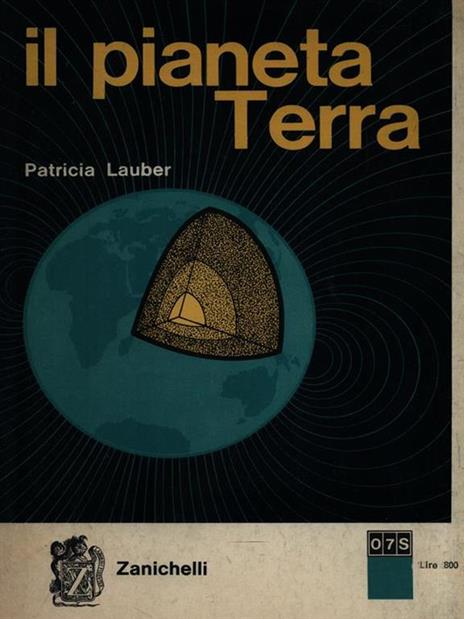 Il pianeta Terra - Patricia Lauber - 2