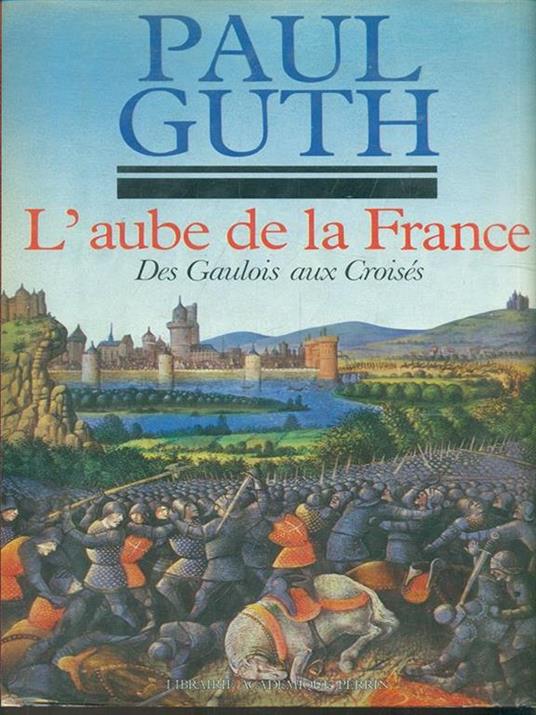 L' aube de la France - Paul Guth - copertina