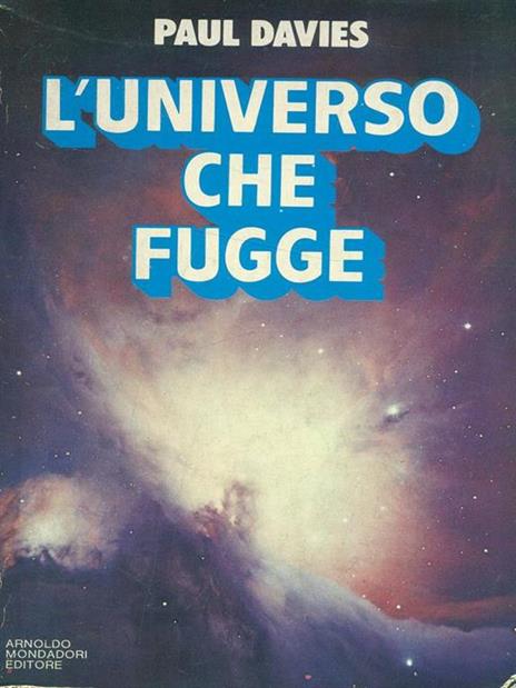 L' universo che fugge - Paul Davies - 3