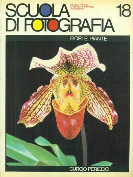 Scuola di Fotografia 18. Fiori e piante - 3