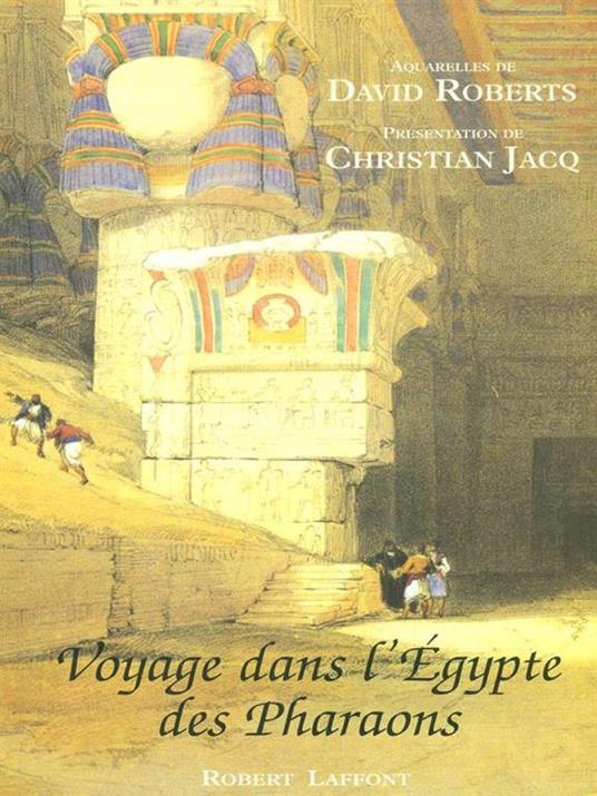 Voyage dans l'Egypte des Pharaons - David Roberts - copertina