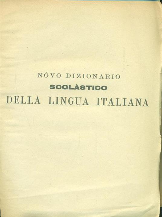 Novo dizionario scolastico della lingua italiana - Policarpo Petrocchi - 2