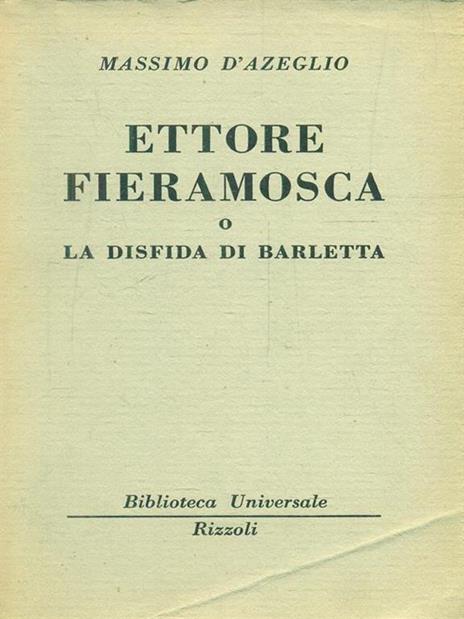 Ettore Fieramosca o la disfida di barletta - Massimo D'Azeglio - copertina