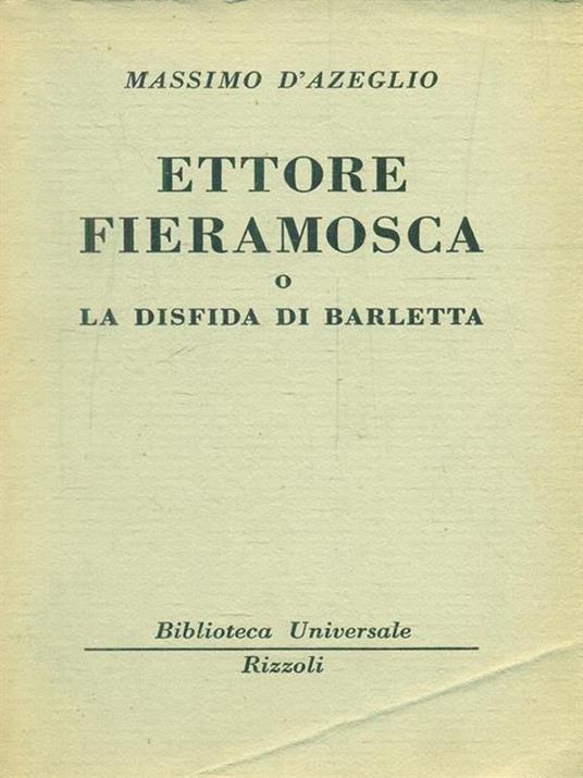 Ettore Fieramosca o la disfida di barletta - Massimo D'Azeglio - copertina