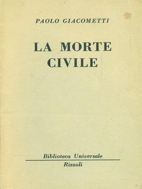 La morte civile - Paolo Giacometti - 11
