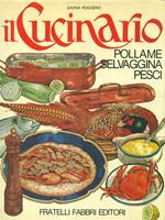 Il Cucinario 2. Pollame. Selvaggina. Pesci