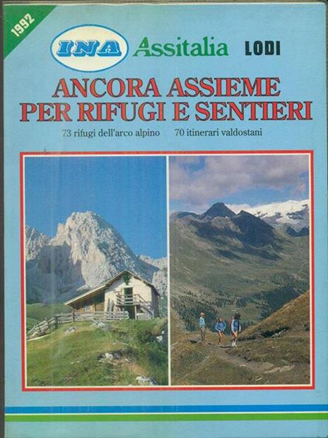 Ancora assieme per rifugi e sentieri - 7