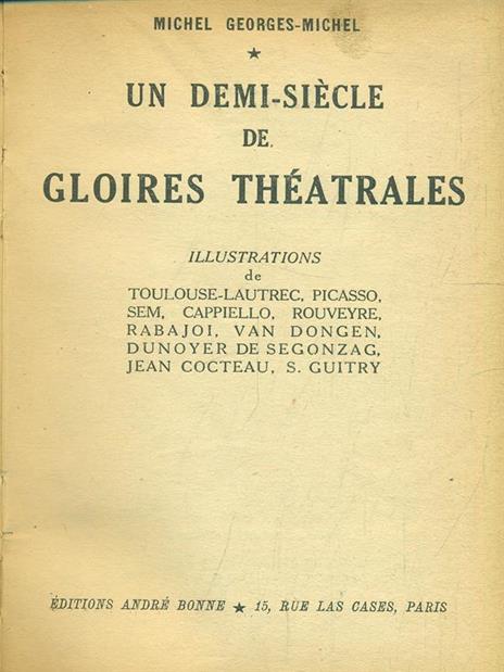 demi-siecle de Gloires Theatrales - Michel Georges Michel - 6