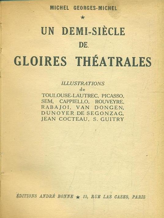 demi-siecle de Gloires Theatrales - Michel Georges Michel - 7