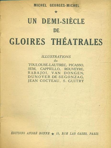 demi-siecle de Gloires Theatrales - Michel Georges Michel - 5