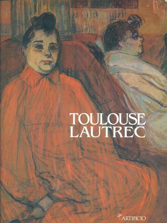 Toulouse Lautrec un artista moderno - 4