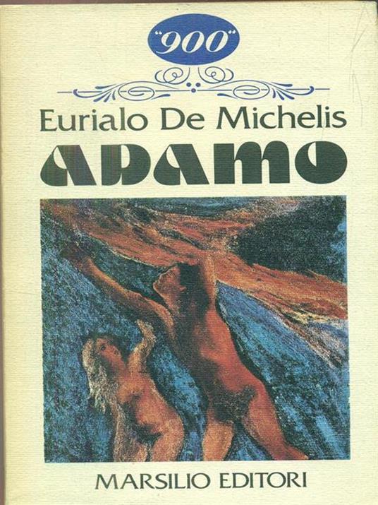 Adamo - Eurialo De Michelis - 2