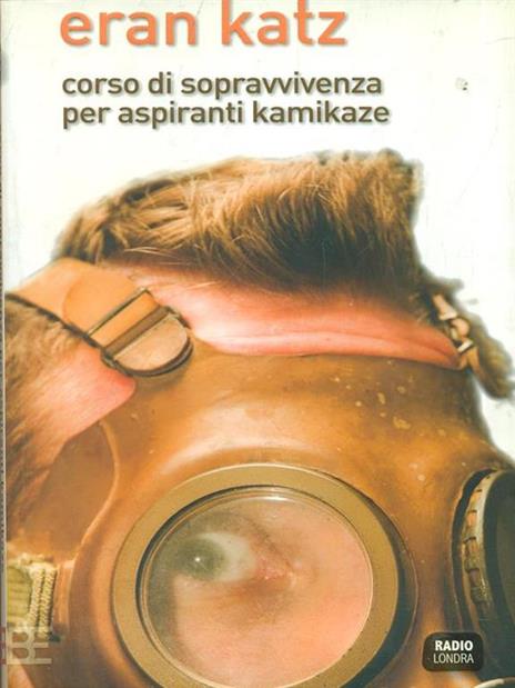 Corso di sopravvivenza per aspiranti kamikaze - Eran Katz - 3