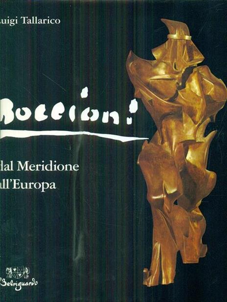 Boccioni dal meridione all'Europa - Luigi Tallarico - 6