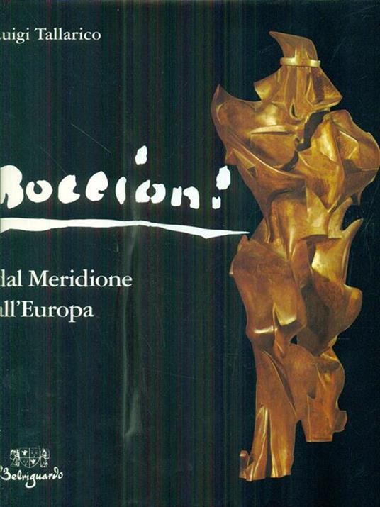 Boccioni dal meridione all'Europa - Luigi Tallarico - 9