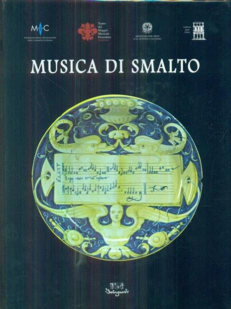 Musica di smalto. Maioliche fra XVI e XVIII secolo del Museo internazionale delle ceramiche in Faenza - Carmen Ravanelli Guidotti - 6