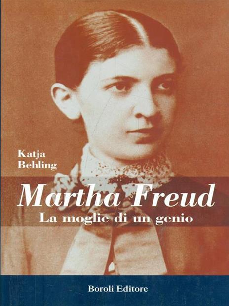 Martha Freud - Katja Behling - 8