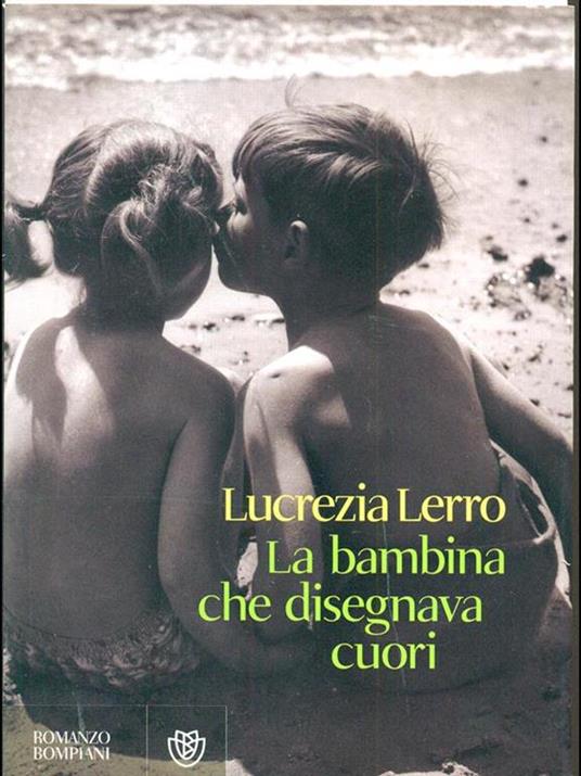 La bambina che disegnava cuori - Lucrezia Lerro - 2