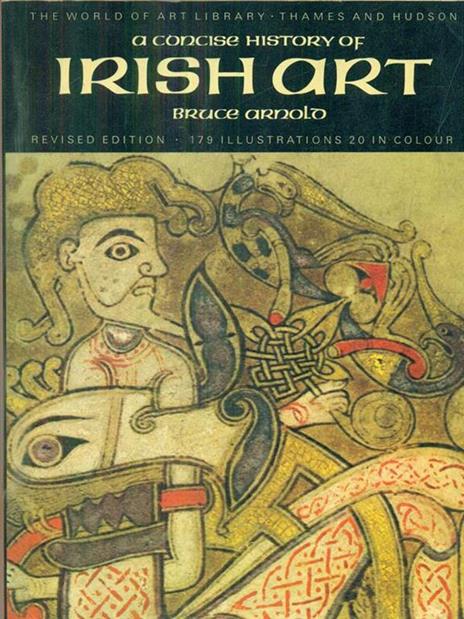 A concise history of Irish art - Bruce Arnold - 2