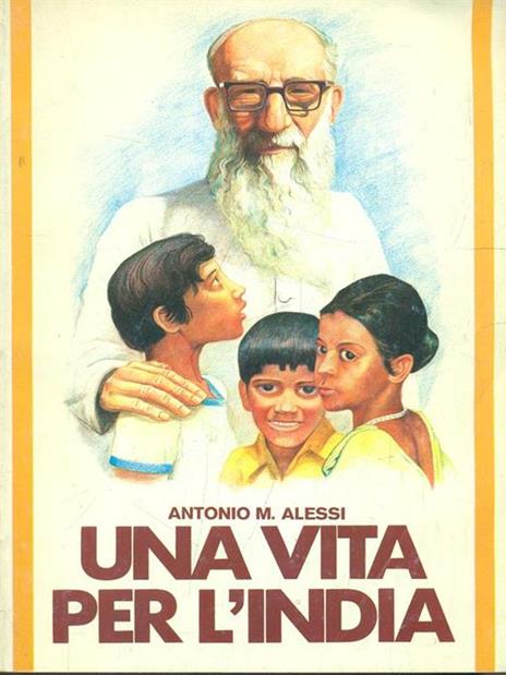 Una vita per l'India - Antonio M. Alessi - copertina