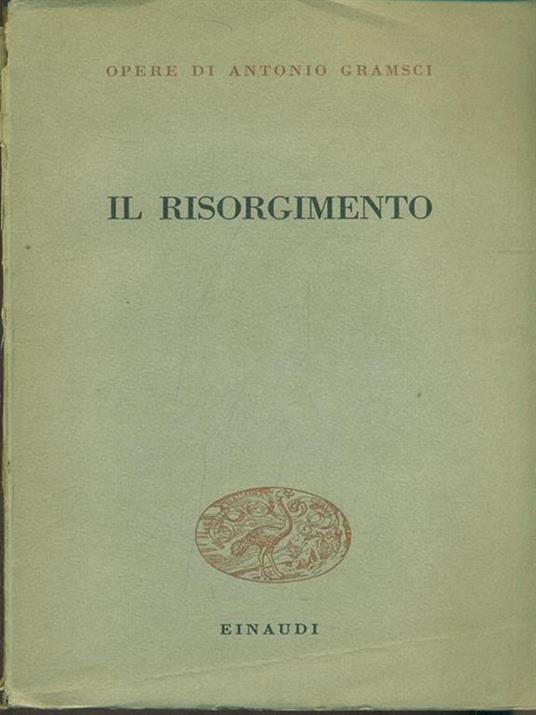 Il Risorgimento - Antonio Gramsci - 7