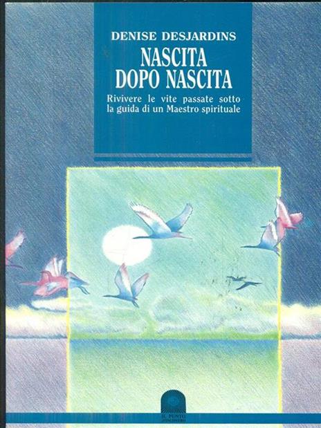 Nascita dopo nascita - 2