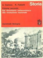 Storia. Dal riformismo settecentesco alla rivoluzione nazionale. Vol. 2