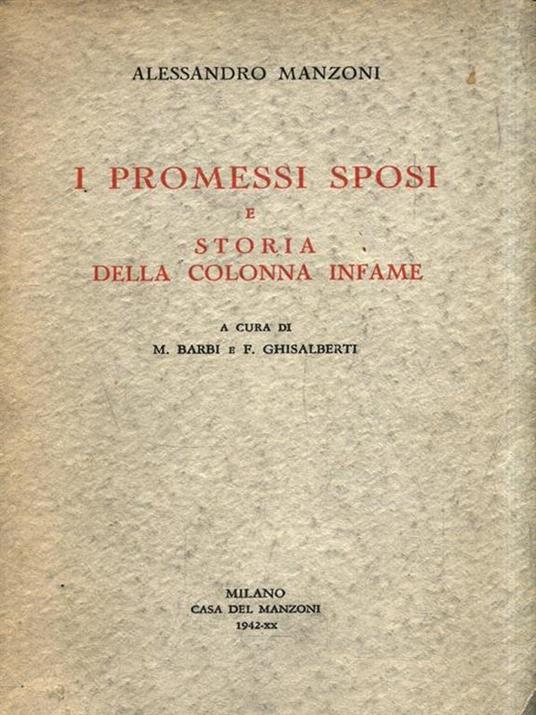 I Promessi Sposi e storia della colonna infame - Alessandro Manzoni - 3