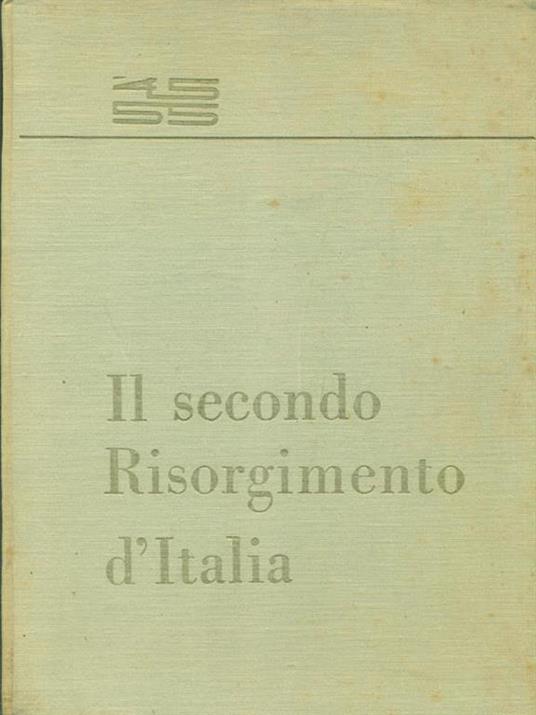 Il secondo Risorgimento d'Italia - 4