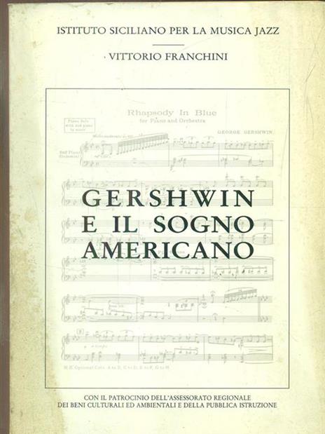 Gershwin e il sogno americano - Vittorio Franchini - copertina