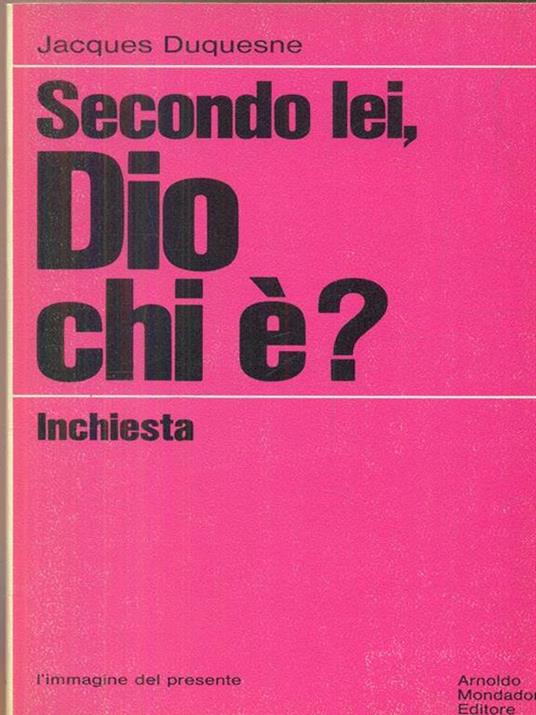 Secondo lei Dio chi é? - Jacques Duquesne - copertina