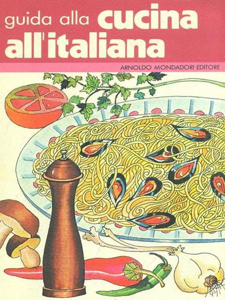 Guida alla cucina all'italiana - 3
