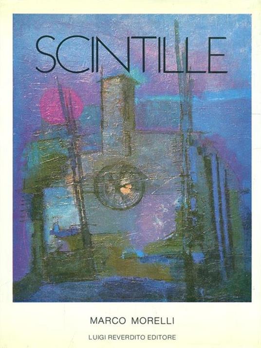 Scintille - Marco Morelli - 4