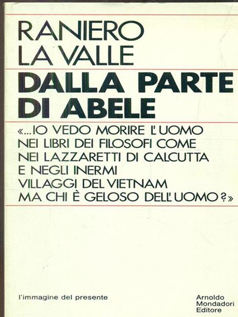 Dalla parte di Abele - Raniero La Valle - 3