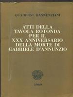 Atti della tavola rotonda per il XXX Anniversario della morte di Gabriele d'Annunzio