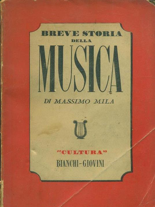 Breve storia della musica - Massimo Mila - 8