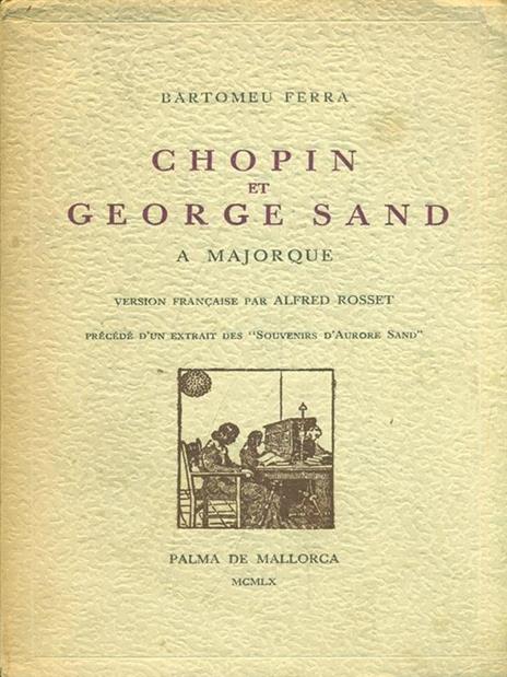 Chopin et George Sand a Majorque - Bartomeu Ferra - copertina