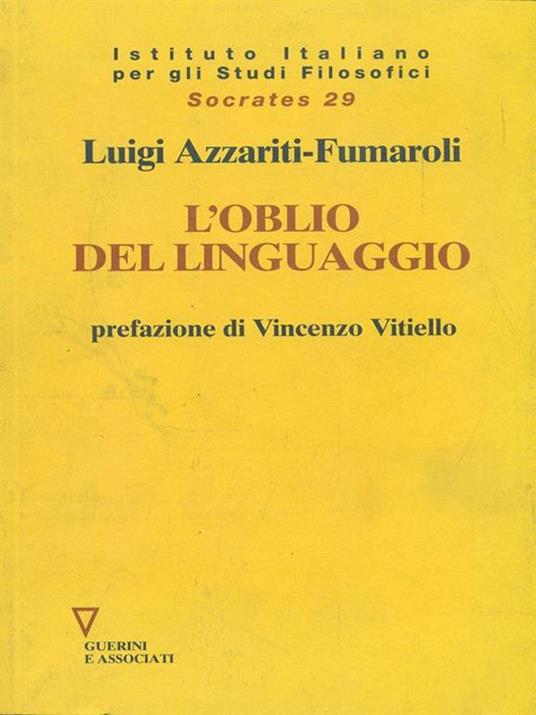 L' oblio del linguaggio - Luigi Azzariti Fumaroli - copertina