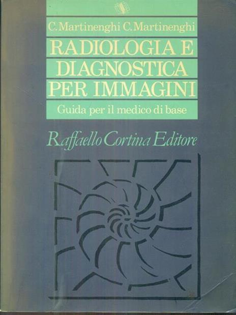 Radiologia e diagnostica per immagini - Martinenghi - 9