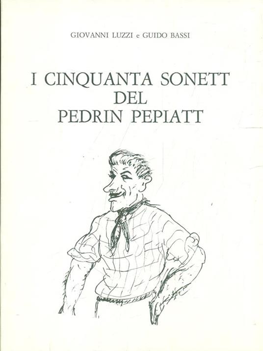 cinquanta sonett del Pedrin Pepiatt - Giovanni Luzzi - 4