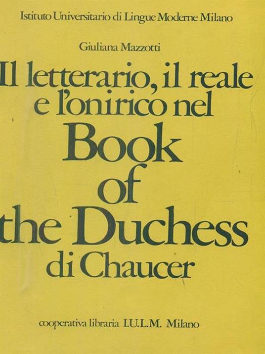 Il letterario il reale e l'onirico nel Book of the Duchess du Chaucer - 3