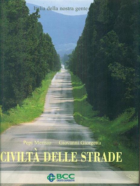 Civiltà delle strade - Merisio,Giorgetta - copertina
