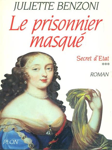 Le prisonnier masqué - Juliette Benzoni - copertina