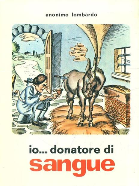 Io... Donatore di sangue - Anonimo lombardo - copertina