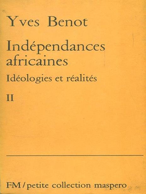 Independances africaines - Yves Benot - 4