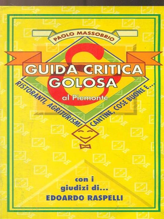 Guida critica & golosa al piemonte1996 - Paolo Massobrio - 9