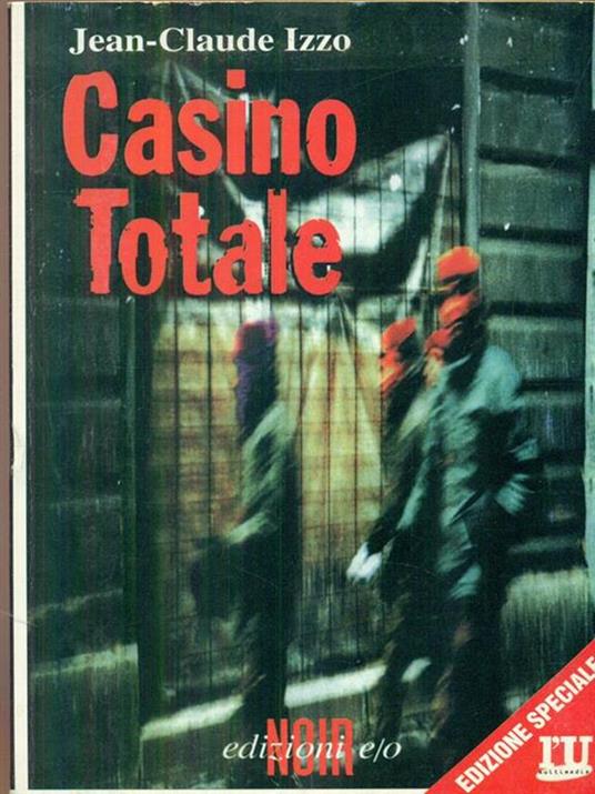 Casino totale - Jean-Claude Izzo - copertina