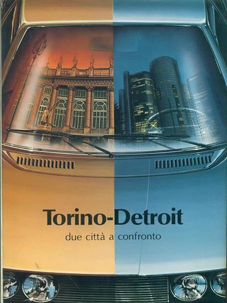 Torino-detroit due città a confronto - 9